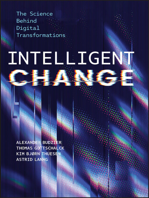Title details for Intelligent Change by Alexander Budzier - Available